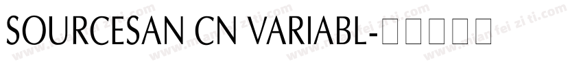 SOURCESAN CN VARIABL字体转换